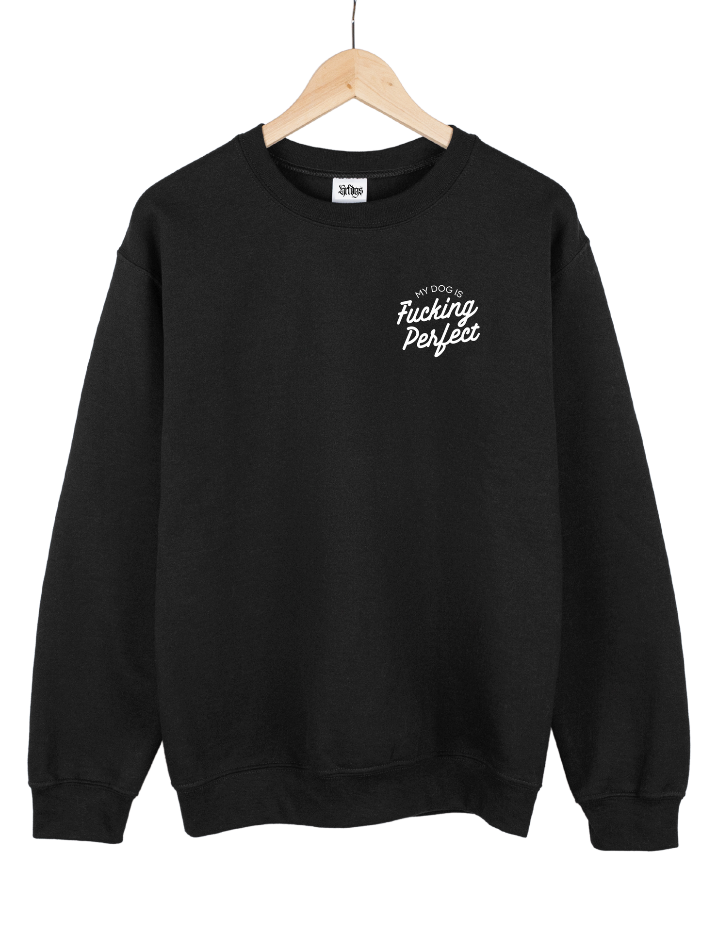 Crewneck "FUCKING PERFECT"