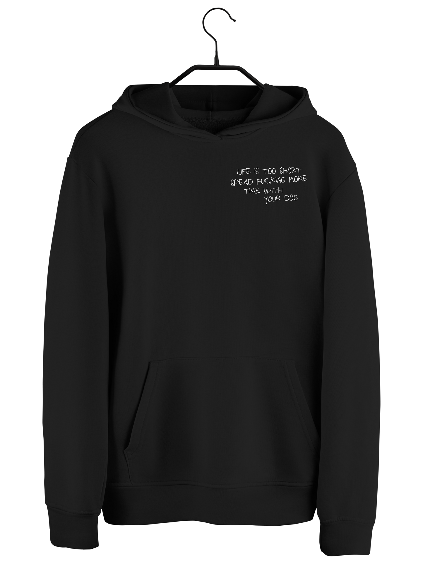 Hoodie "TIME IS TOO SHORT"