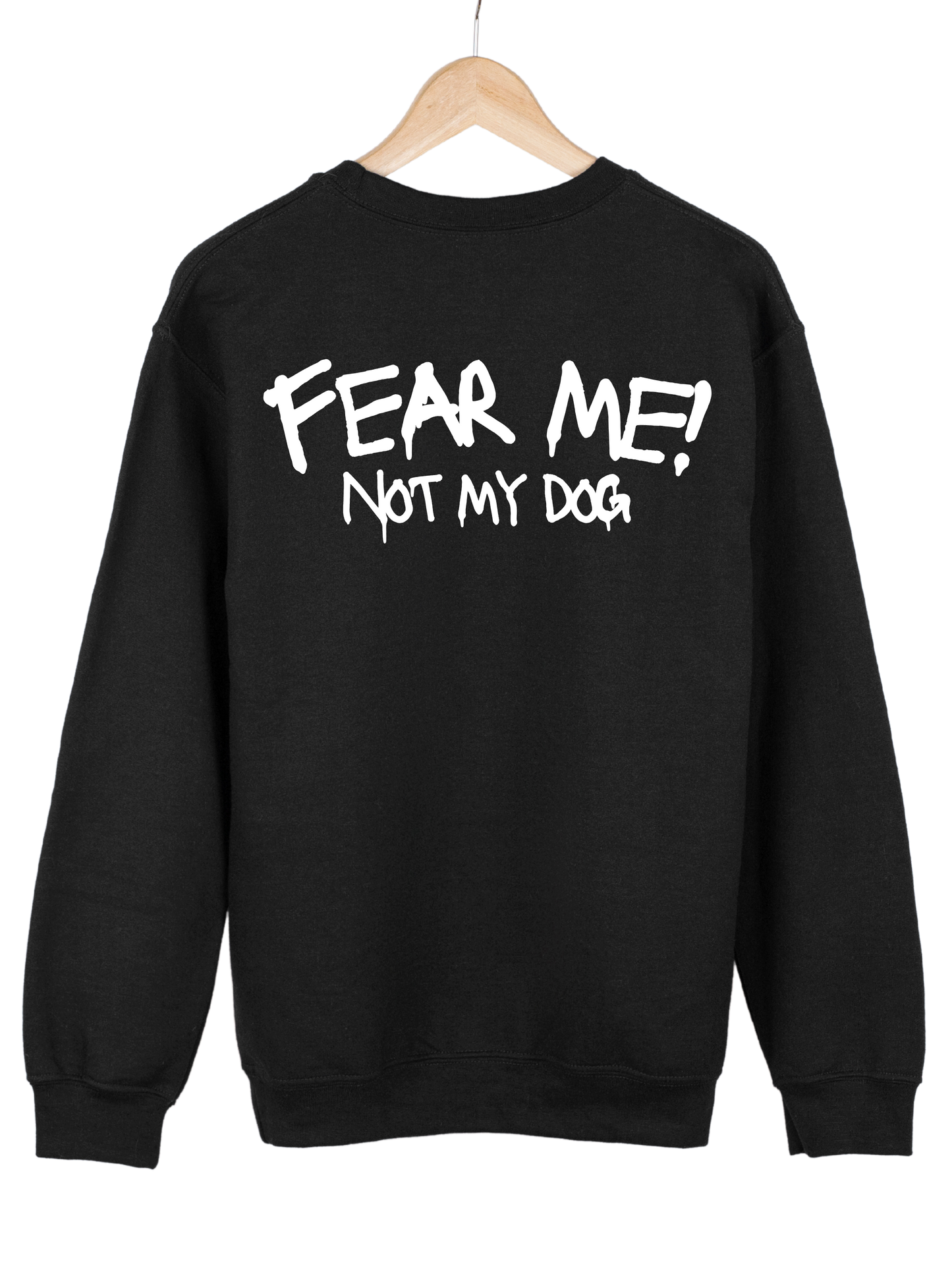 Crewneck "FEAR ME"