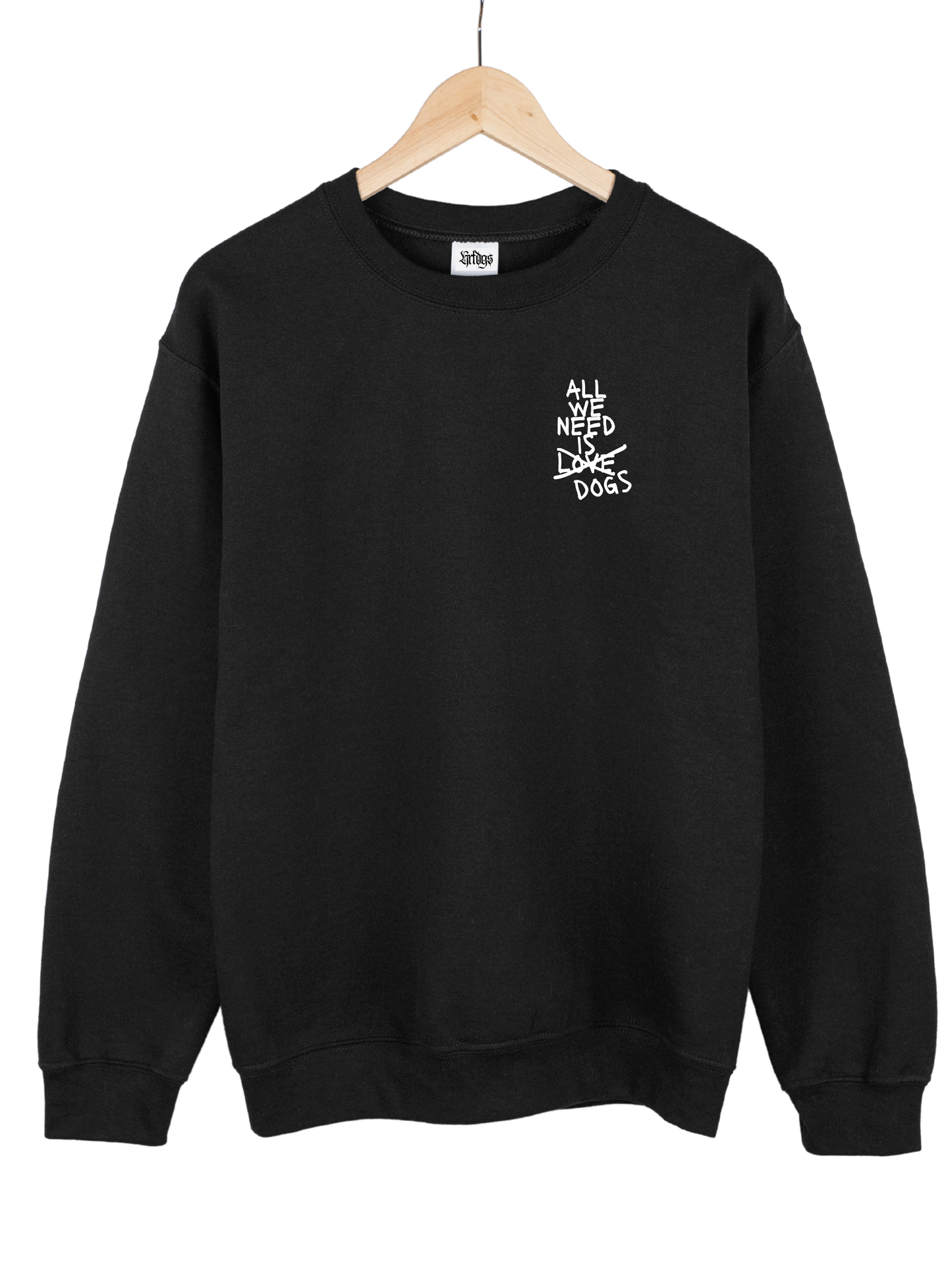 Crewneck "ALL WE NEED"