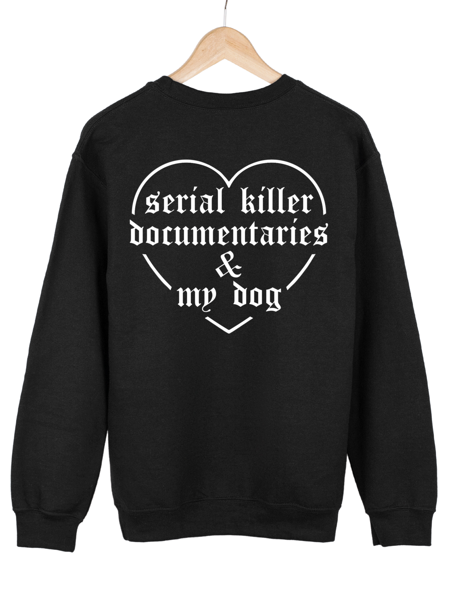 Crewneck "SERIAL KILLER DOCUMENTARIES"
