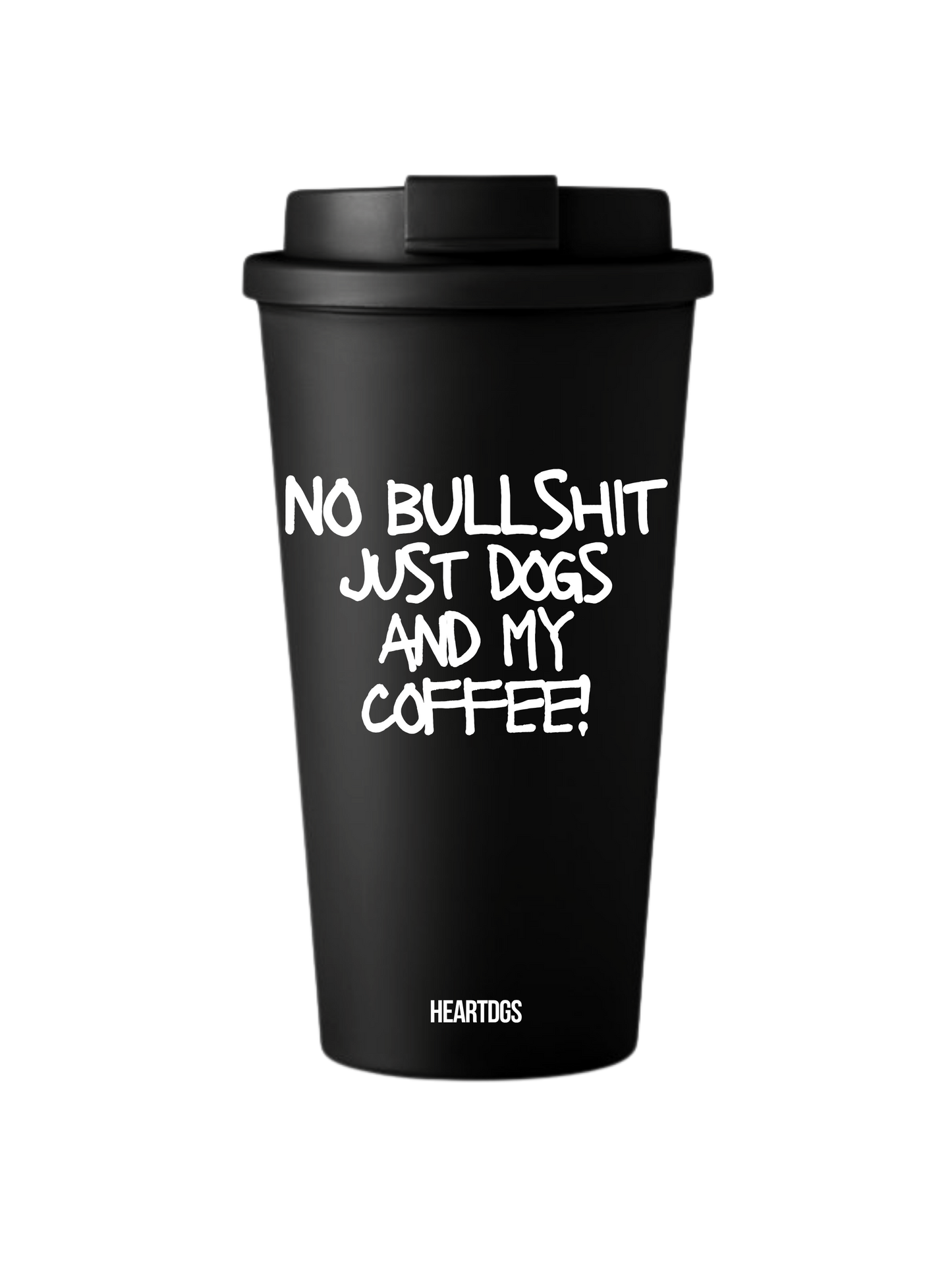 Hot Cup "NO BULLSHIT"