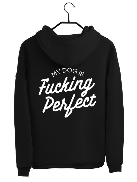 Hoodie "FCKING PERFECT"