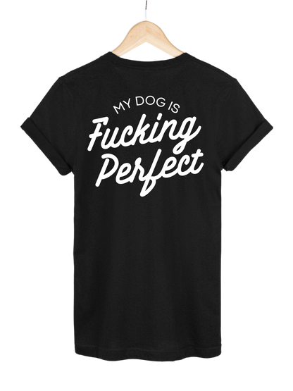 Girls Shirt "FUCKING PERFECT"