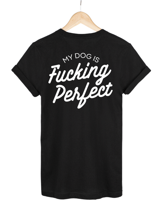 Girls Shirt "FUCKING PERFECT"