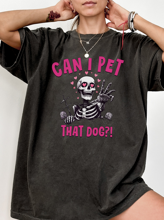 Acid Washed Heavy Oversize Shirt "CAN I PET THAT DOG"