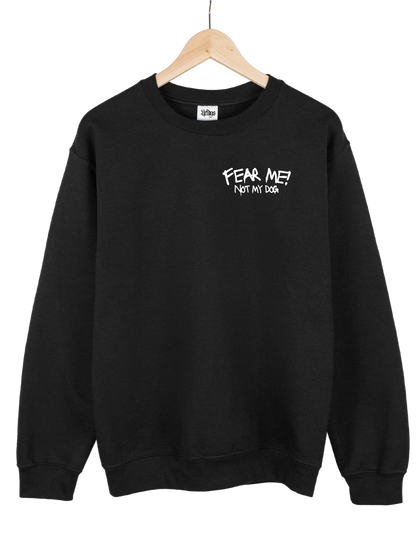 Crewneck "FEAR ME"