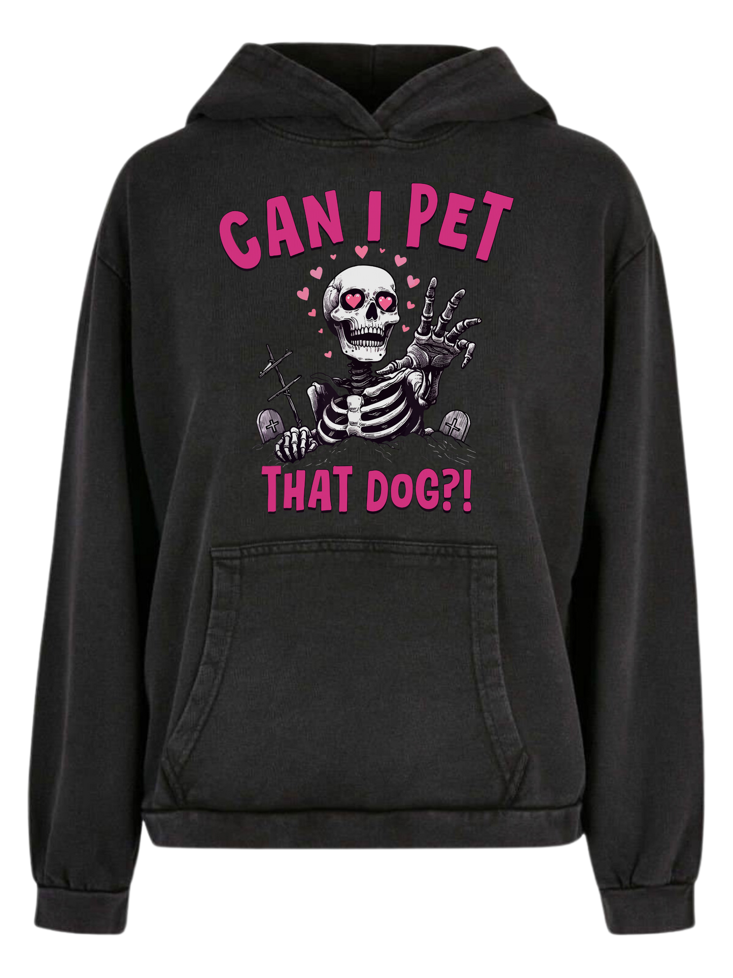 Ladies´ Acid Washed Oversize Hoodie "CAN I PET THAT DOG"