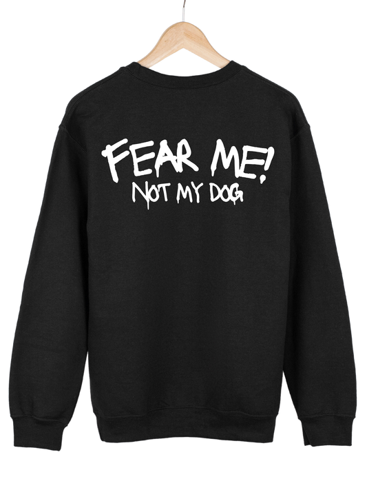 Crewneck "FEAR ME"