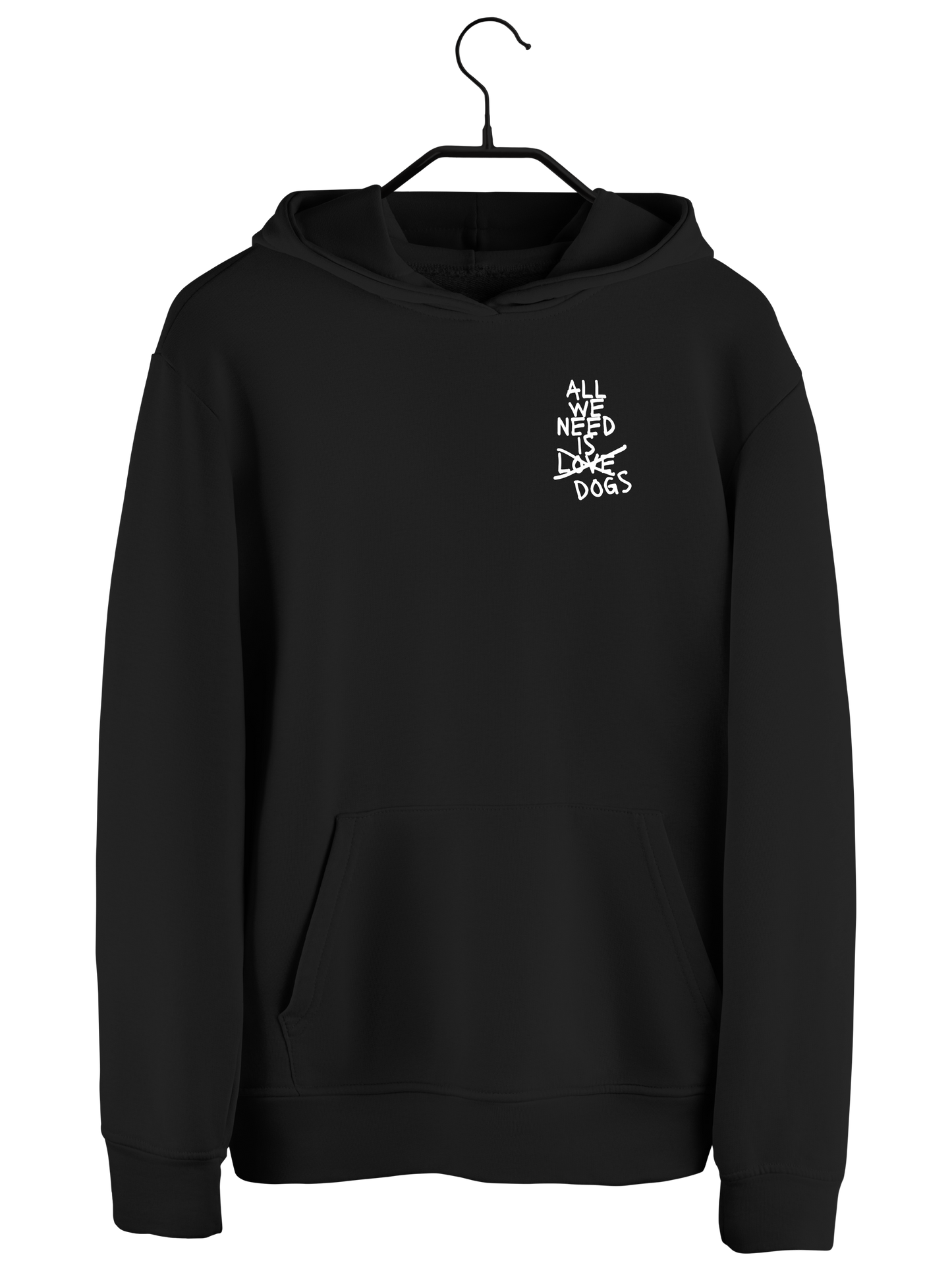 Hoodie "ALL WE NEED"