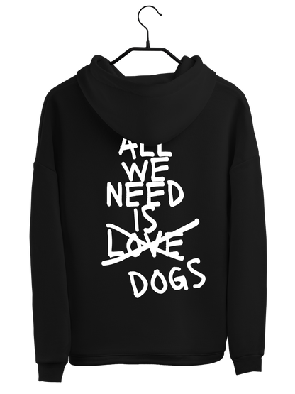 Hoodie "ALL WE NEED"