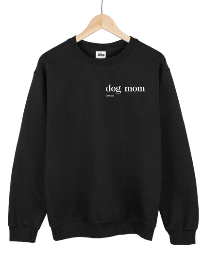 Crewneck "DOG MOM"