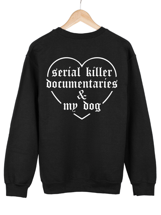Crewneck "SERIAL KILLER DOCUMENTARIES"