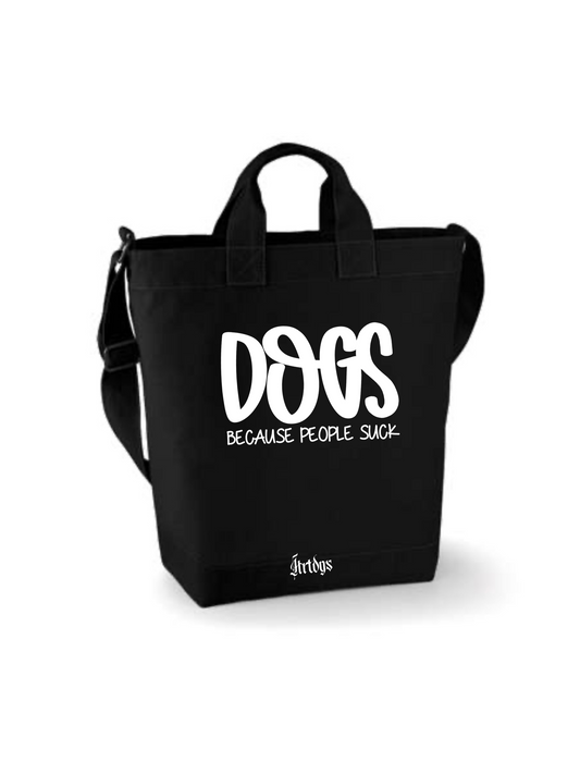 Tasche "DOGS BECAUSE PEOPLE SUCK"