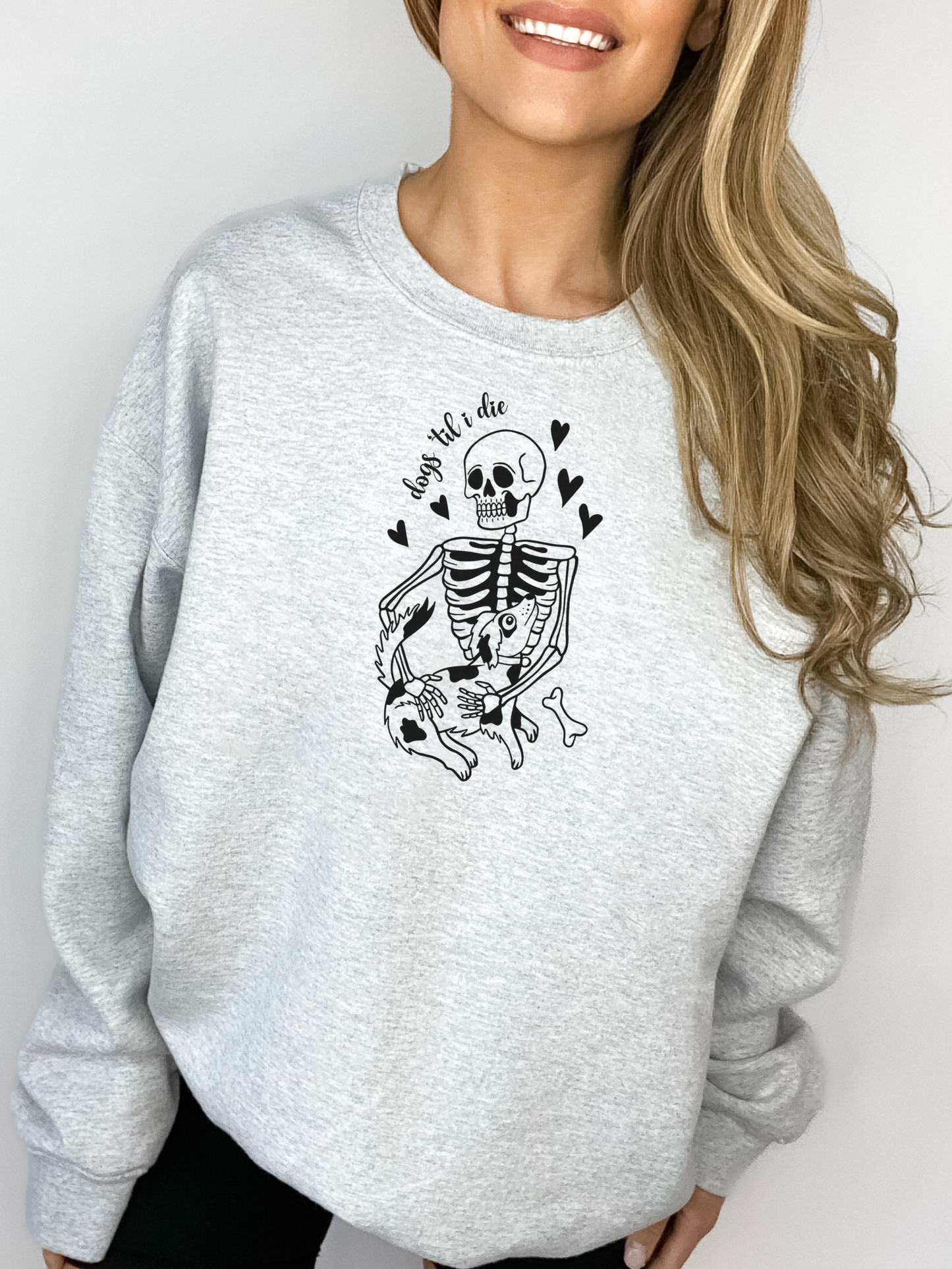 Crewneck "DOGS 'TIL I DIE"